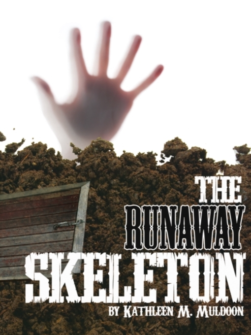 Title details for Runaway Skeleton by Kathleen M. Muldoon - Wait list